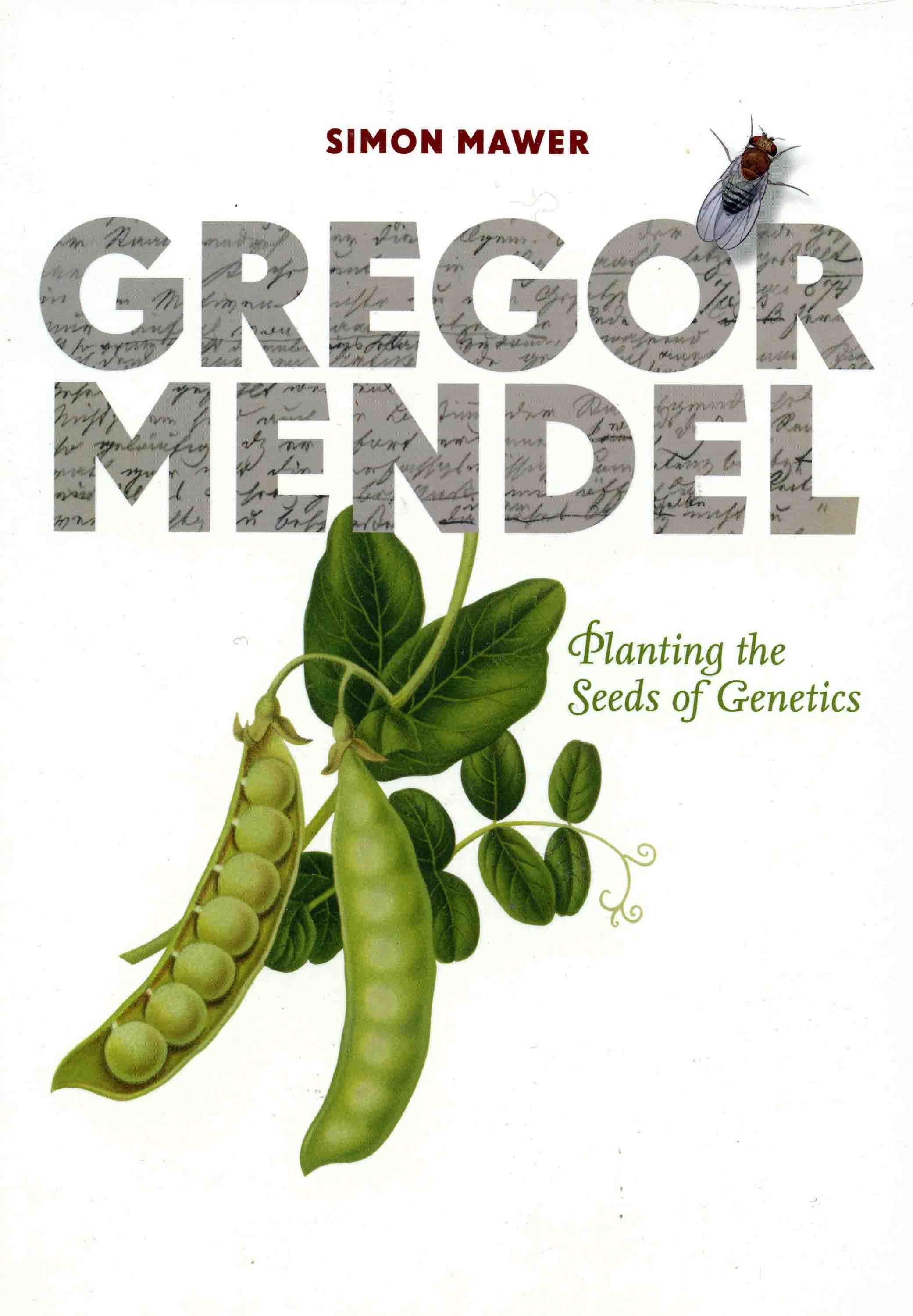 Image for Gregor Mendel: Planting the Seeds of Genetics,
