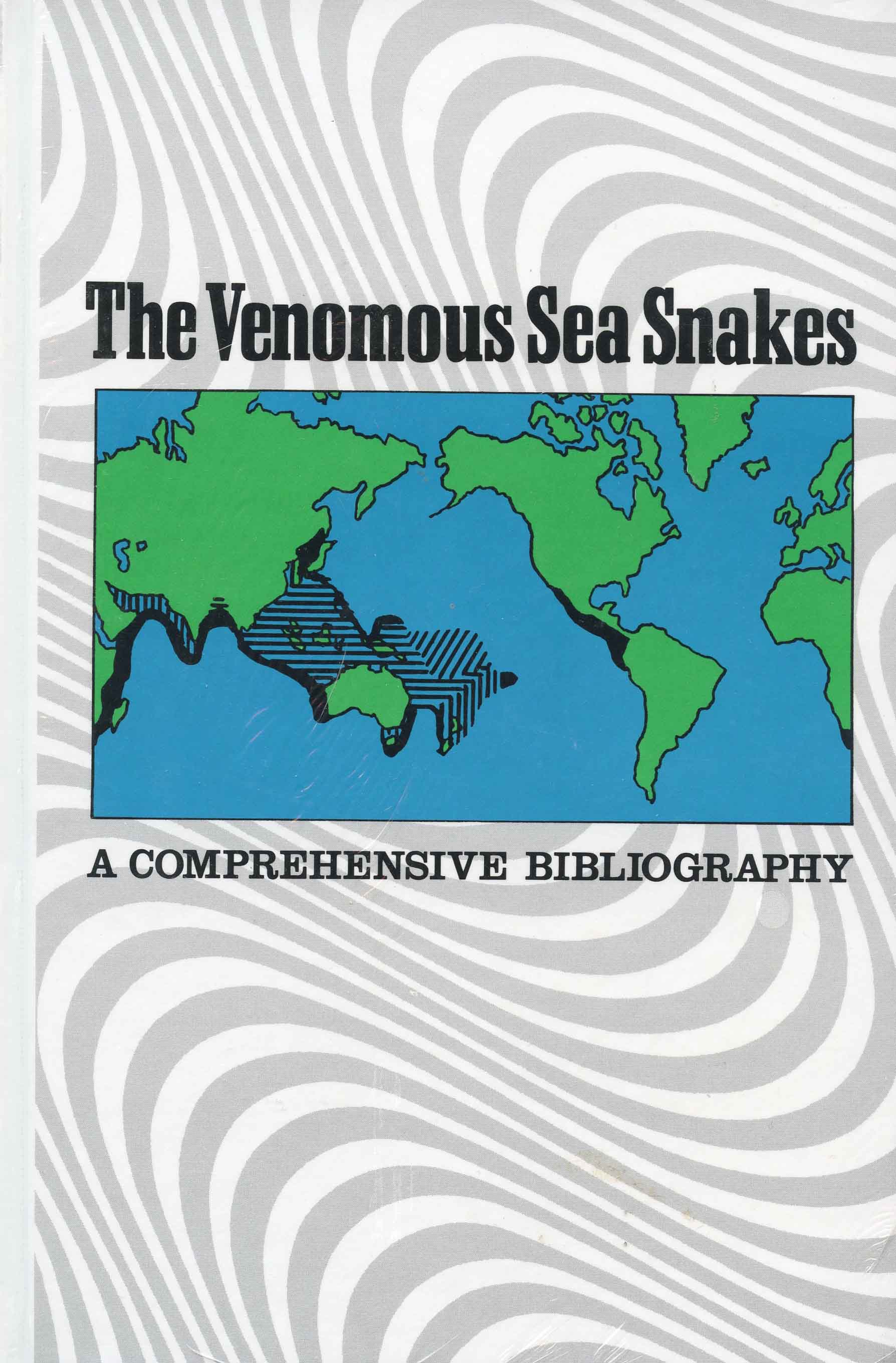 Image for The Venomous Sea Snakes: A Comprehensive Bibliography,