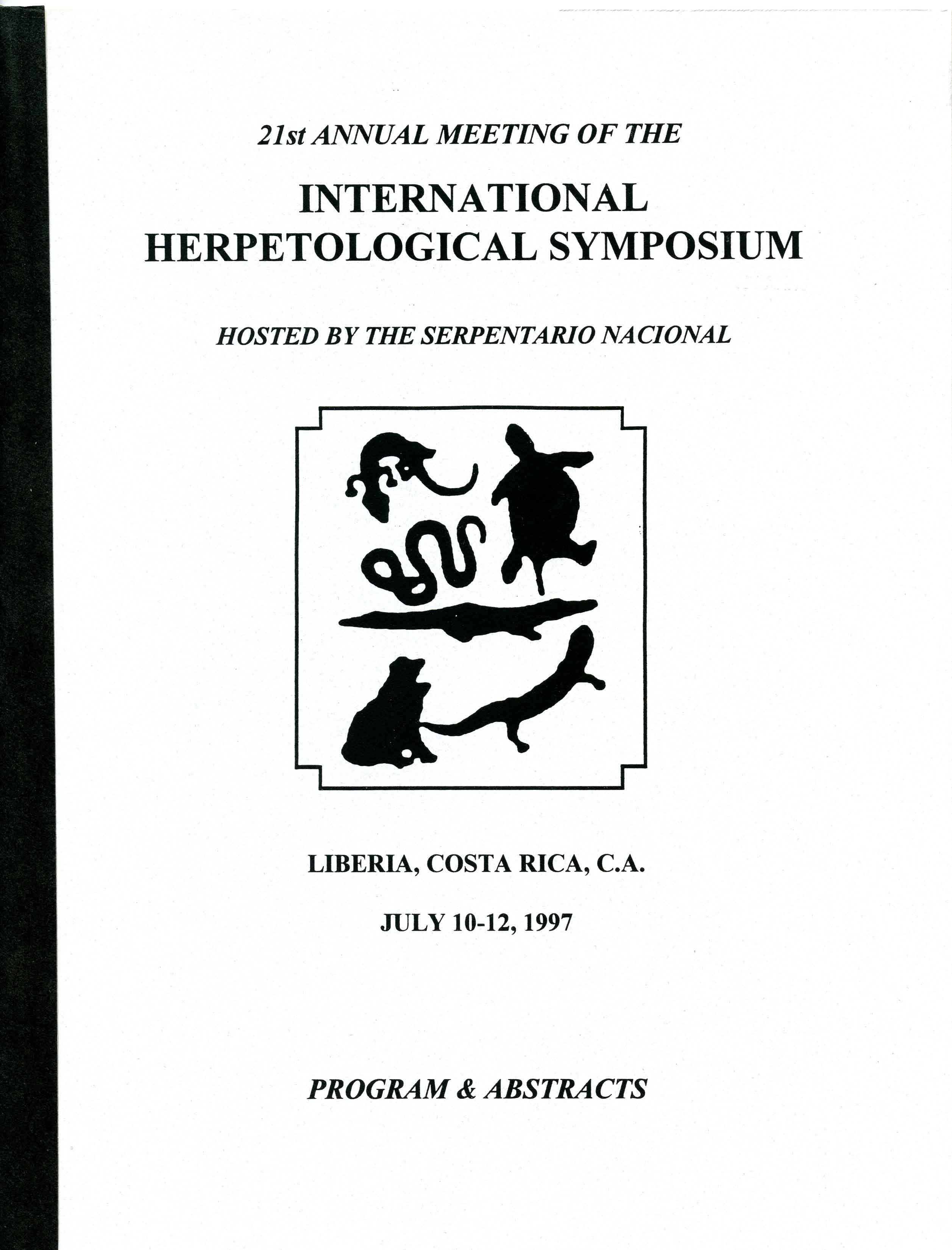 Image for International Herpetological Symposium, 21st Annual Meeting, Liberia, Costa Rica, Program and Abstracts,