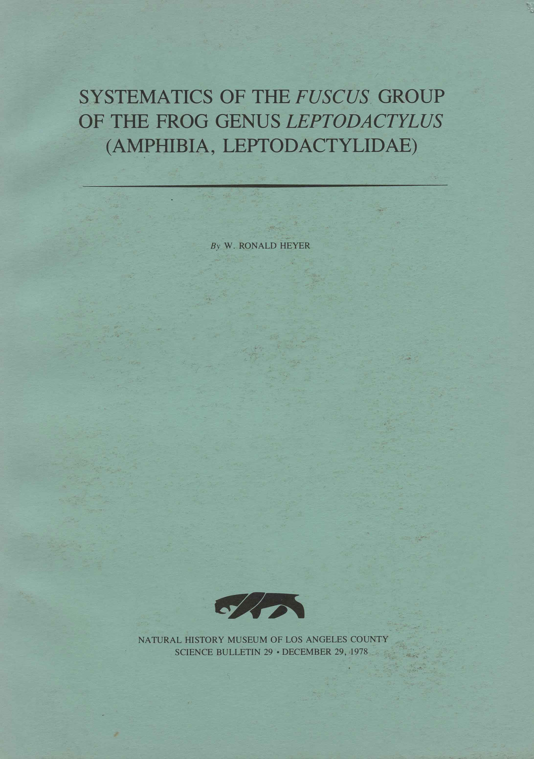 Image for Systematics of the fuscus group of the frog genus Leptodactylus (Amphibia, Leptodactylidae)