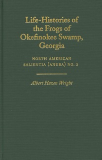 Image for Life-histories of the Frogs of Okefinokee Swamp, Georgia,