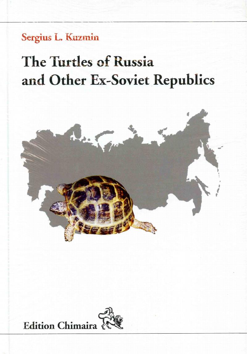 Image for The Turtles of Russia and Ex-Soviet Republics