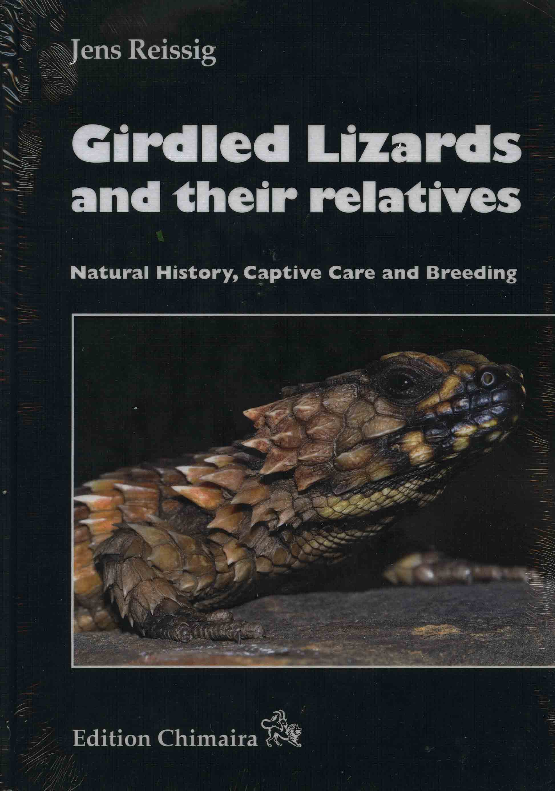 Image for Girdled Lizards and their Relatives: Natural History, Captive Care and Breeding,