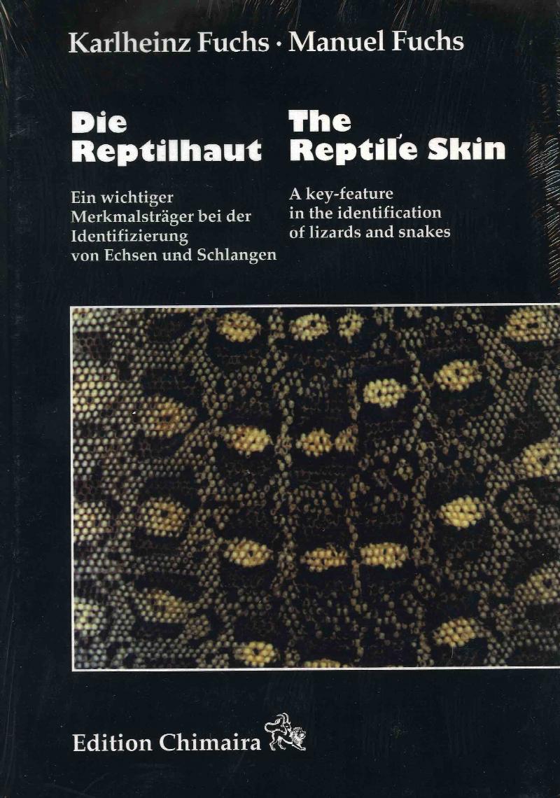 Image for The Reptile Skin: A Key-feature in the Identification of Lizards and Snakes