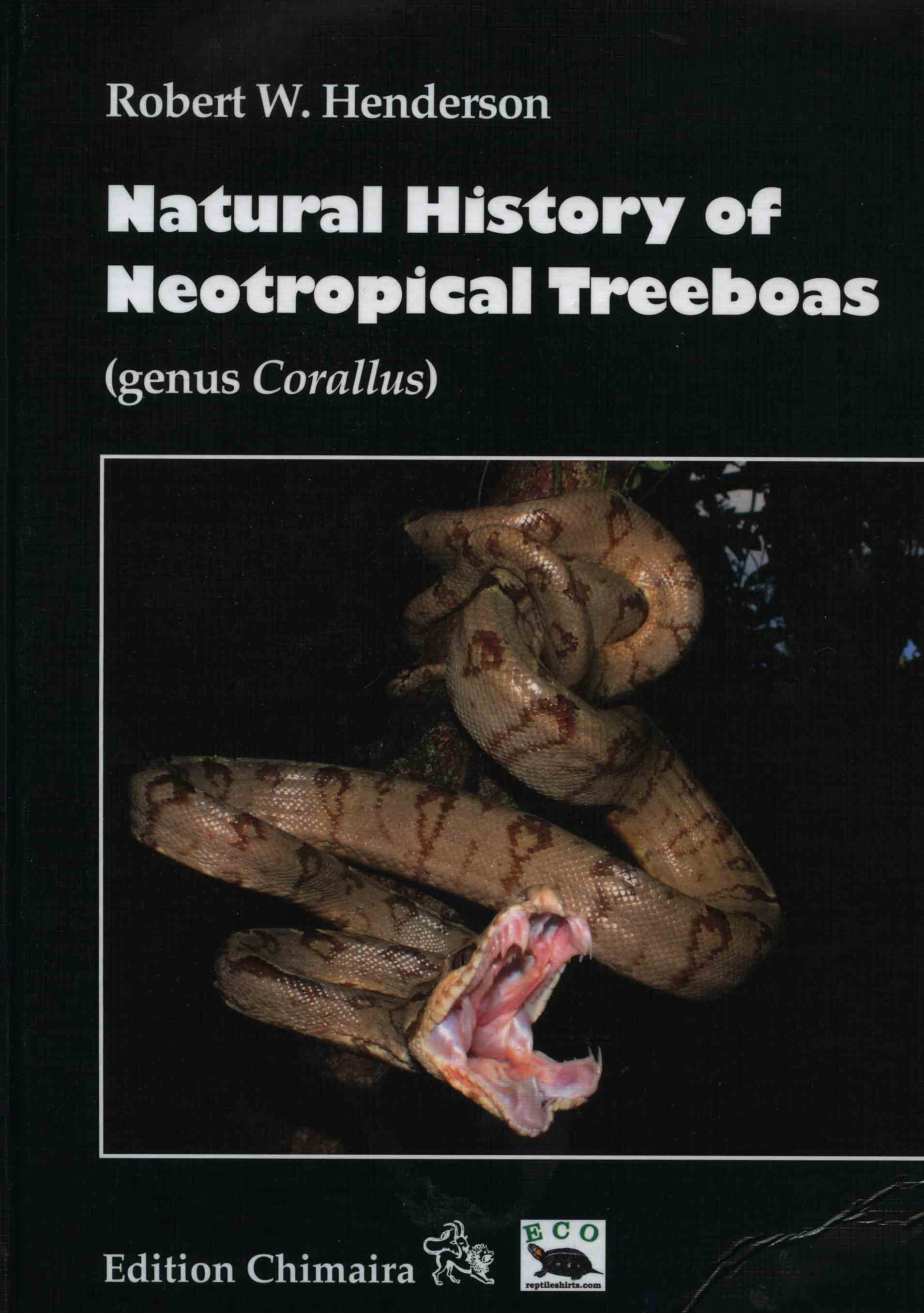 Image for Natural History of Neotropical Treeboas (genus Corallus),