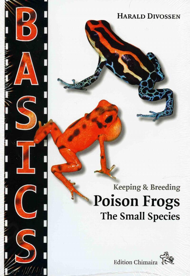 Image for Keeping & Breeding Poison Frogs: The Small Species