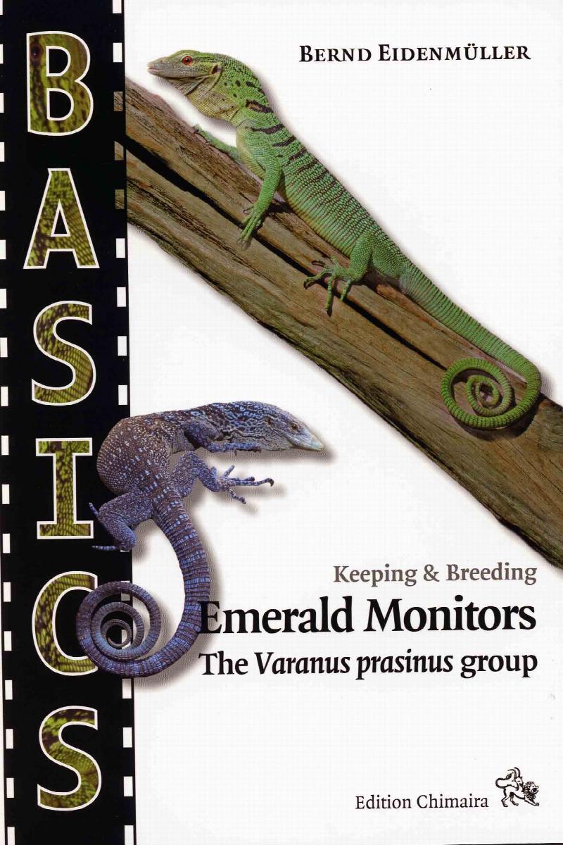 Image for Keeping & Breeding Emerald Monitors: The Varanus prasinus Group