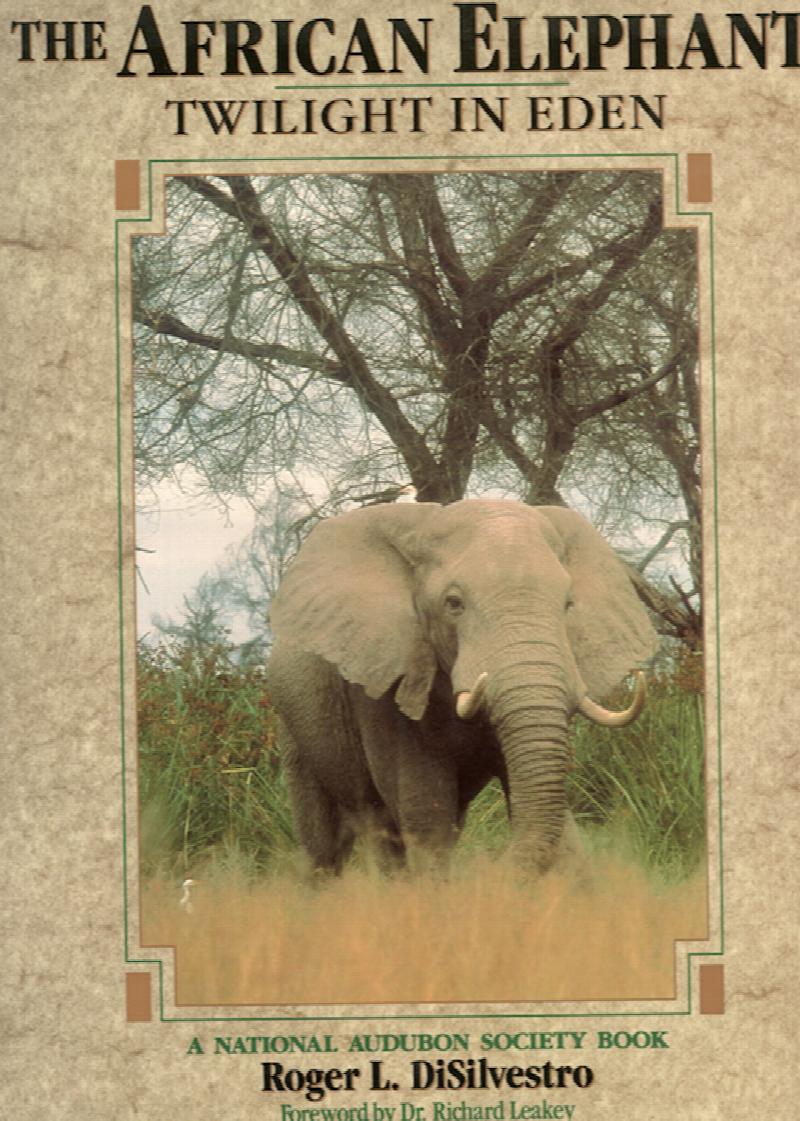 Image for The African Elephant: Twilight in Eden
