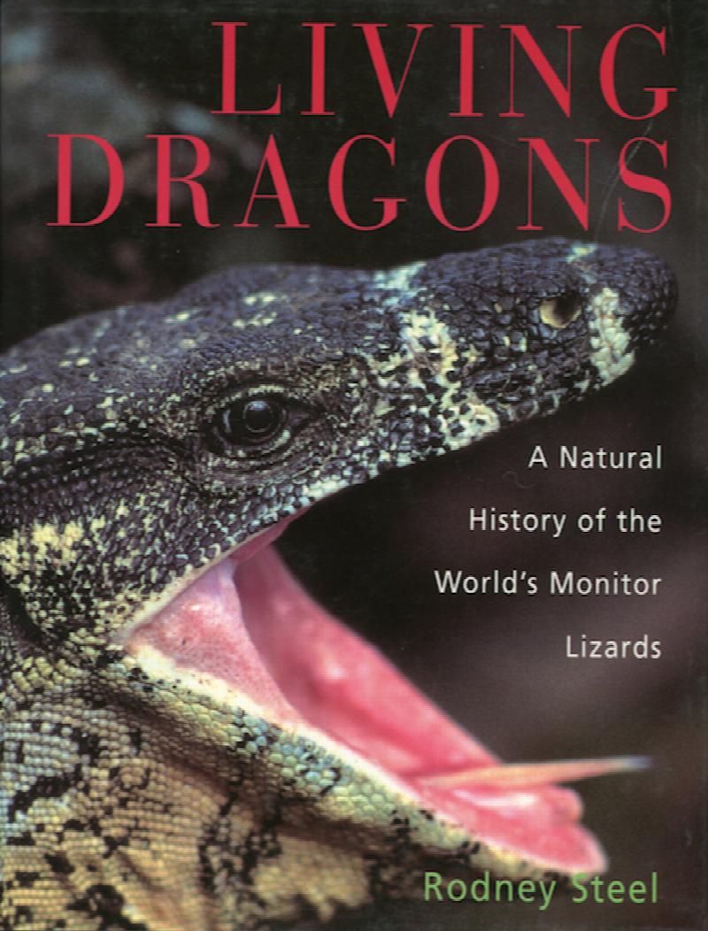 Image for Living Dragons: A Natural History of the World's Monitor Lizards