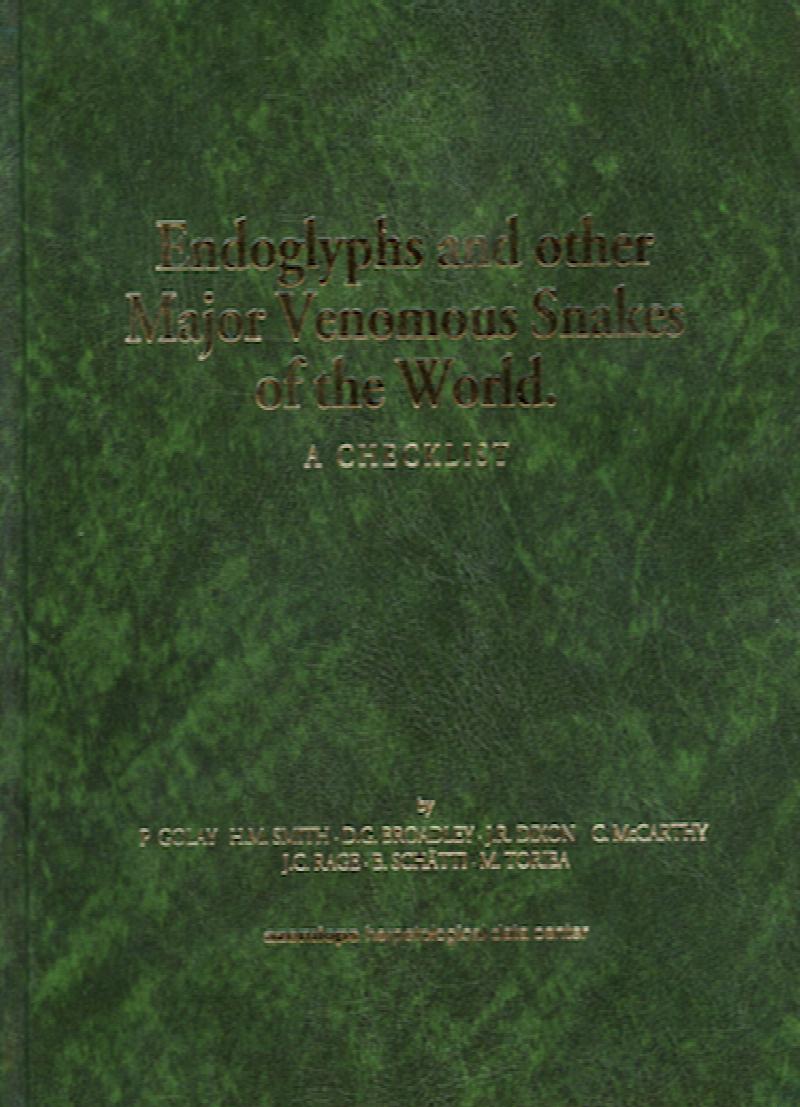Image for Endoglyphs and other Major Venomous Snakes of the World: A Checklist