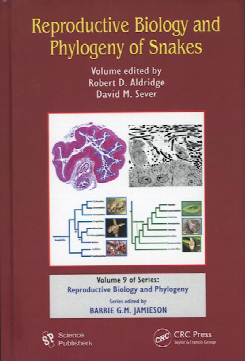 Image for Reproductive Biology and Phylogeny of Snakes; Volume 9 of Series, Barrie G.M. Jamieson (series editor), The University of Queensland, Australia