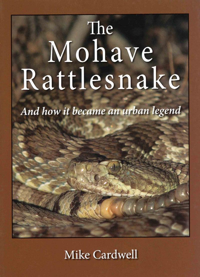Image for The Mohave Rattlesnake -  And how it became an urban legend