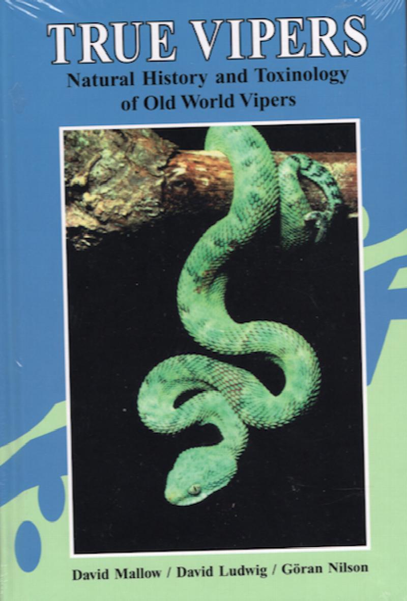 Image for True Vipers: Natural History and Toxinology of Old World Vipers