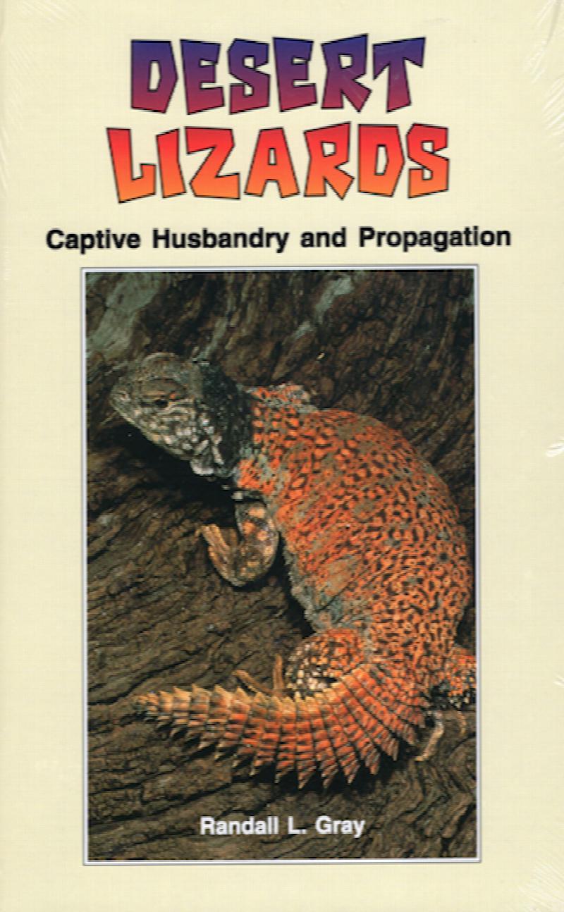 Image for Desert Lizards: Captive Husbandry and Propagation