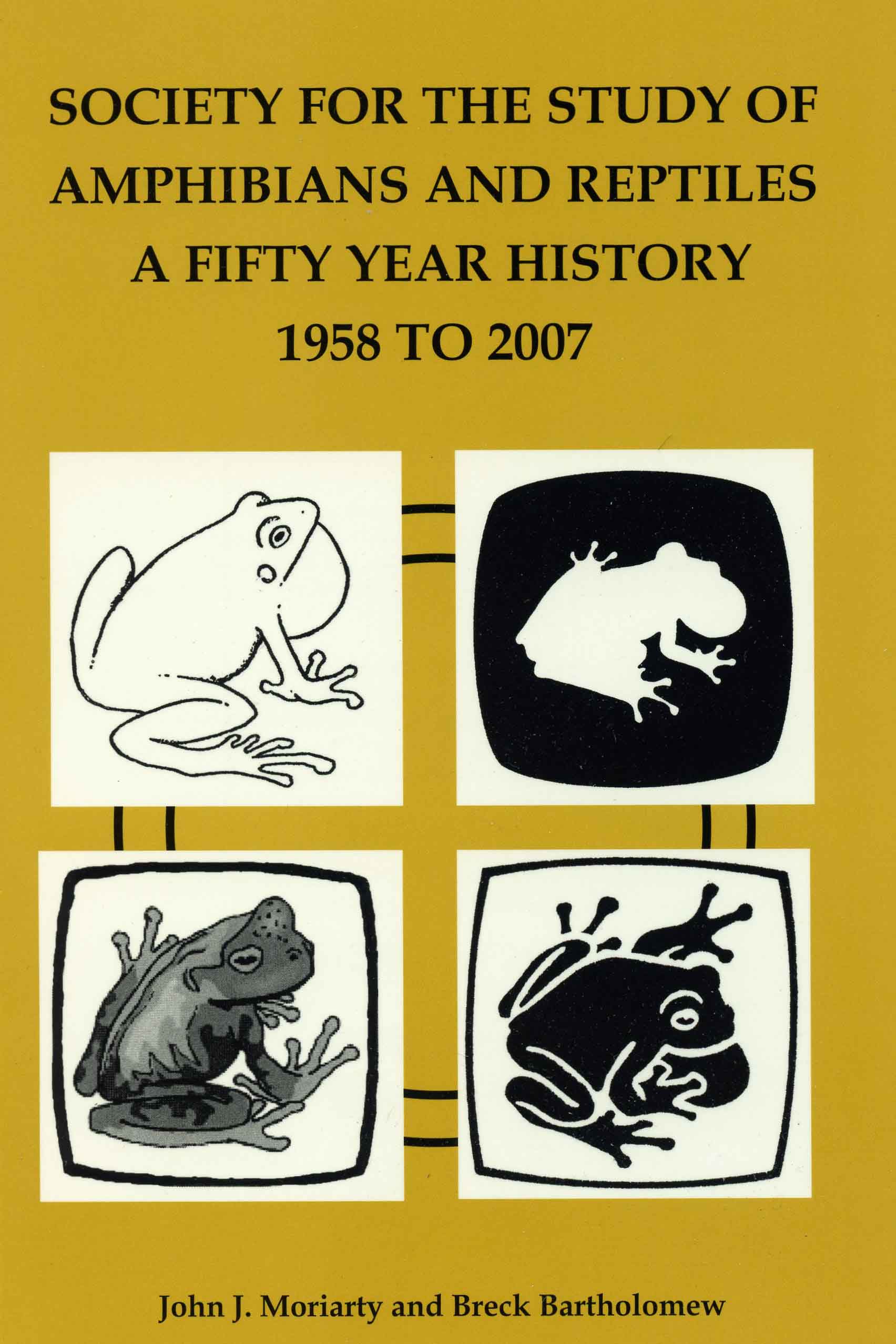 Image for Society for the Study of Amphibians and Reptiles: A 50 Year History,