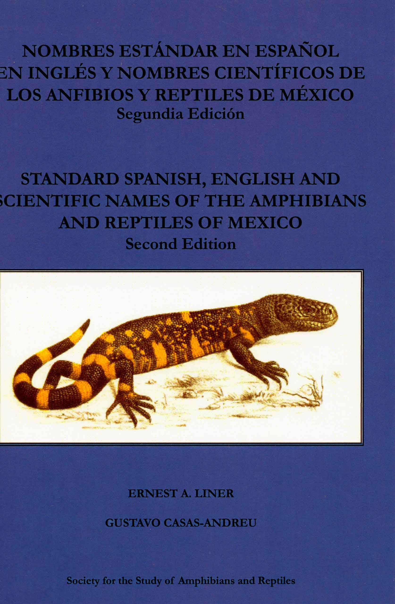 Image for Nombres Científicos y Comunes en Ingles y Español de los Anfibios y los Reptiles de México / Scientific and Common Names for the Amphibians and Reptiles of Mexico in English and Spanish,