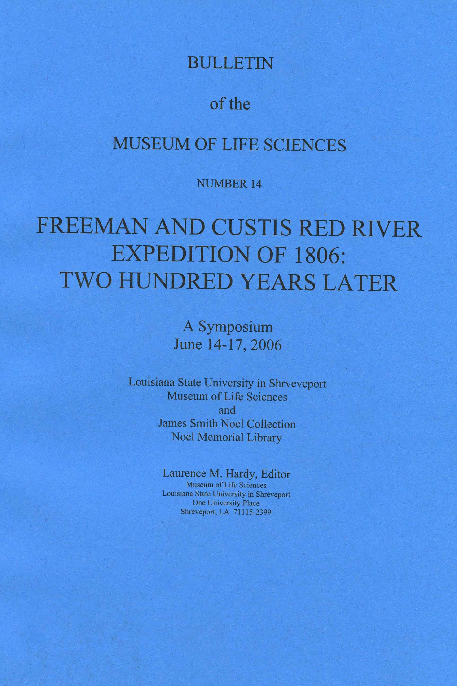 Image for Freeman and Custis Red River Expedition of 1806: Two Hundred Years Later. A Symposium, June 14-17, 2006