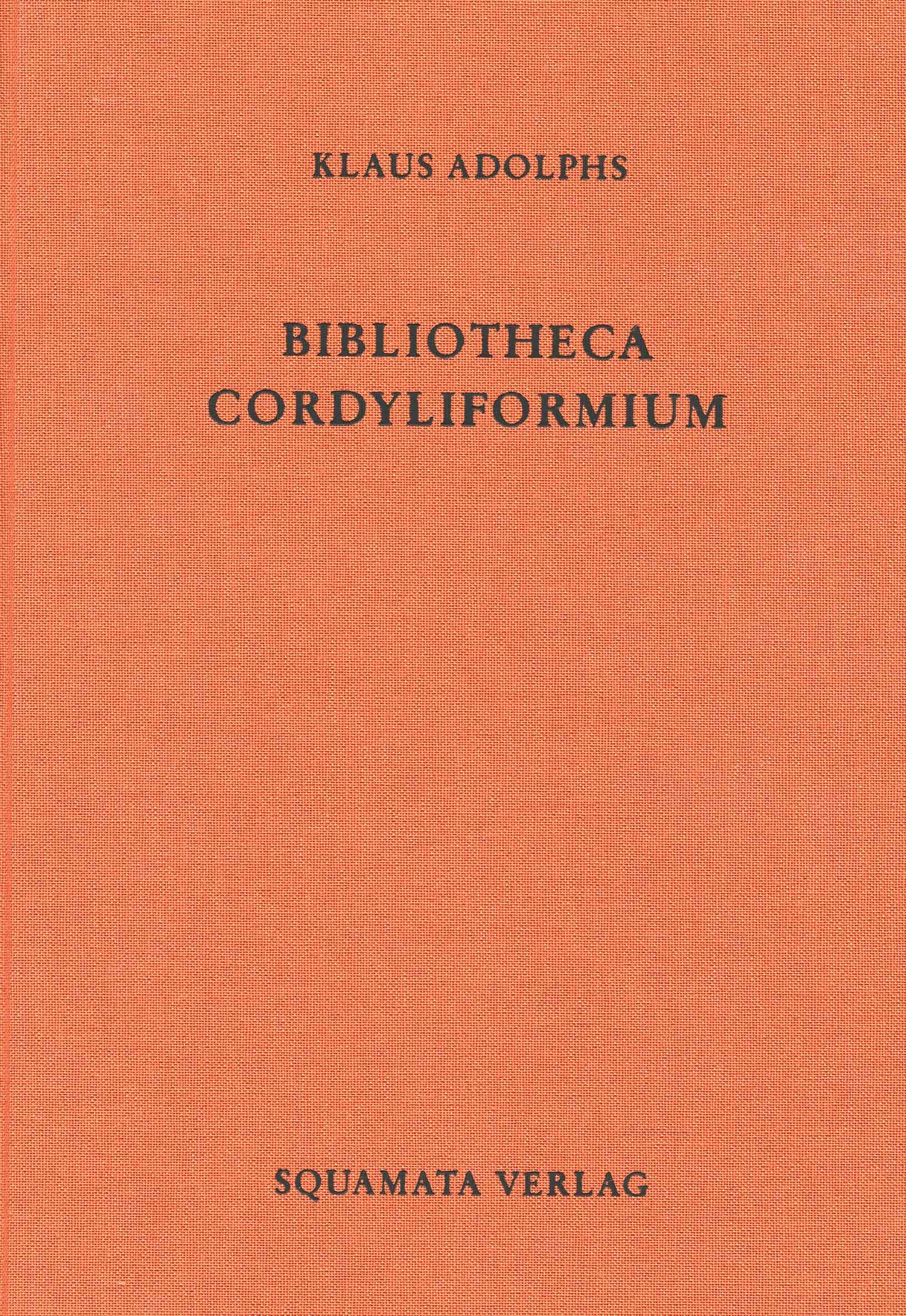 Image for Bibliotheca Cordyliformium: Nues Quellenverzeichnis der Gürtelschweife und Schildechsen (Reptilia, Cordylidae & Gerrhosauridae)